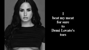 Demi Lovato : Masturbation Song Parody #2 by Cummy Dee